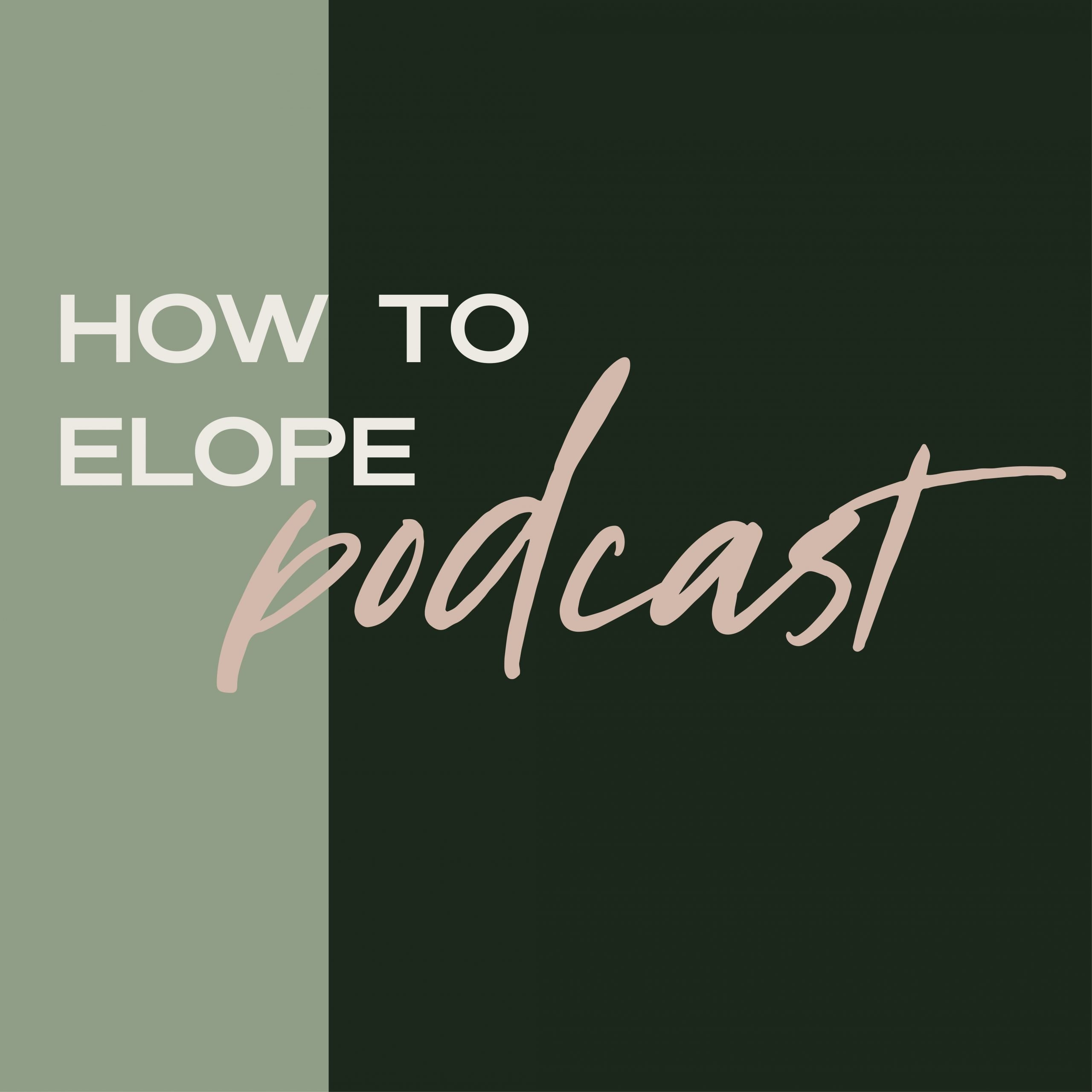 how to elope podcast logo